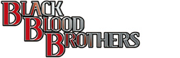 BLACK BLOOD BROTHERS