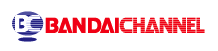 BANDAI CHANNEL