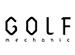 GOLF mechanic